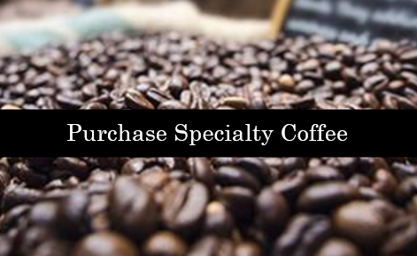 Specialty Coffee - Single Origin & Blends